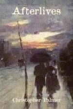 Afterlives af Christopher Palmer