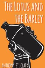 Lotus and the Barley af Anthony St. Clair