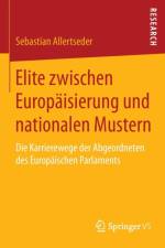 Elite Zwischen Europaisierung Und Nationalen Mustern af Sebastian Allertseder