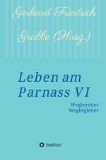 Leben am Parnass VI af Gerhard Friedrich Grabbe