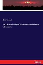 Kurfurstencollegium bis zur Mitte des vierzehnten Jahrhunderts af Otto Harnack