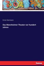Mannheimer Theater vor hundert Jahren af Ernst Hermann