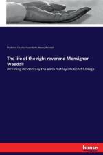 life of the right reverend Monsignor Weedall af Frederick Charles Husenbeth