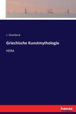 Griechische Kunstmythologie af J Overbeck