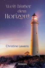 Weit hinter dem Horizont af Christine Lawens