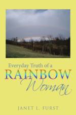 Everyday Truth of a Rainbow Woman af Janet L Furst
