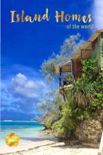 Island Homes Of The World af Amy Doak