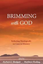 Brimming with God