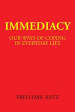 Immediacy af Fred Emil Katz