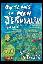 Outlaws of New Jerusalem af Will Strange
