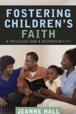 Fostering Children's Faith af Jeanne Hall