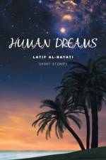 Human Dreams af Latif Al-Bayati