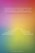 Improve Your Life af Janice Johnson