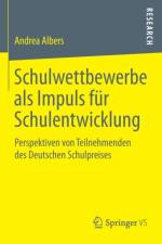 Schulwettbewerbe als Impuls fur Schulentwicklung af Andrea Albers