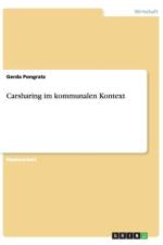 Carsharing im kommunalen Kontext af Gerda Pongratz