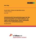 Interkulturelle Herausforderungen bei der Zusammenarbeit von Unternehmern aus Japan und Deutschland. Geert Hofstedes Theorie der Kulturdimensionen af Nina Voege