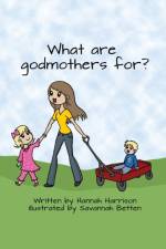 What are God Mothers For af Hannah Harrison