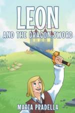 Leon and the Dragon Sword af Maria Pradella