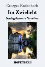 Im Zwielicht