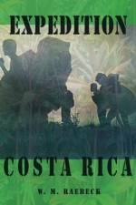 Expedition Costa Rica af W M Raebeck