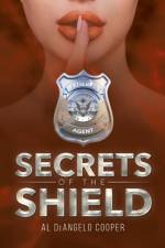 Secrets of the Shield af Al DeAngelo Cooper