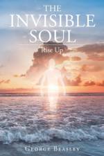 The Invisible Soul af George Beasley
