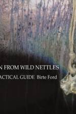 Yarn from Wild Nettles af Birte Ford
