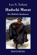 Hadschi Murat af Leo N Tolstoi