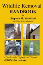 Wildlife Removal Handbook 3rd af Stephen Vantassel