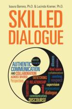 Skilled Dialogue af Isaura Barrera