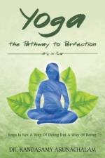 Yoga the Pathway to Perfection af Arunachalam