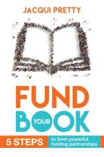 Fund Your Book af Jacqui Pretty