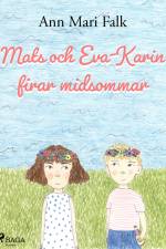 Mats och Eva-Karin firar midsommar af Ann Mari Falk