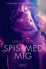 Spis med mig af Sarah Skov