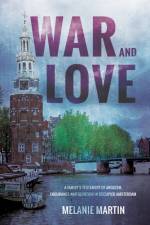War and Love af Melanie Martin