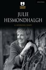 Julie Hesmondhalgh: A Working Diary af Julie Hesmondhalgh