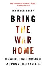 Bring the War Home af Kathleen Belew