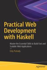 Practical Web Development with Haskell af Ecky Putrady