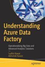 Understanding Azure Data Factory af Sudhir Rawat