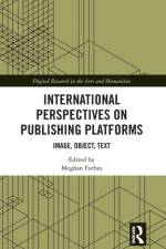 International Perspectives on Publishing Platforms