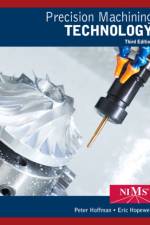 Precision Machining Technology af Peter (Berks Career and Technology Center West Hoffman