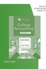 Study Guide for Working Papers for Heintz/Parry's College Accounting,  Chapters 16-27, 23rd af James Heintz