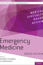 Emergency Medicine Board Review