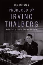 Produced by Irving Thalberg af Ana Salzberg