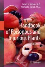 Handbook of Poisonous and Injurious Plants af Lewis S. Nelson