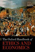 The Oxford Handbook of Ethics and Economics