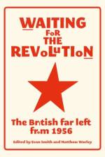 Waiting for the Revolution