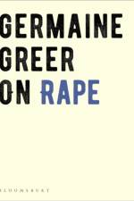 On Rape af Germaine Greer
