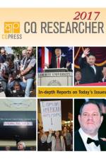 CQ Researcher Bound Volume 2017