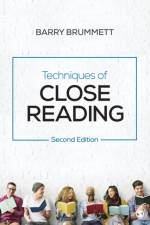 Techniques of Close Reading af Barry S. (The University of Texas at Austin Brummett